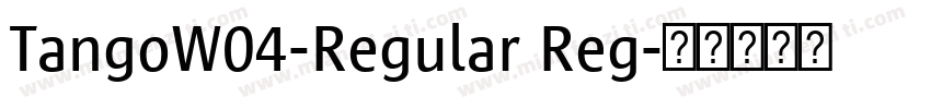 TangoW04-Regular Reg字体转换